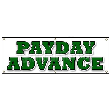Signmission PAYDAY ADVANCE BANNER SIGN quick ez easy credit loans fast money loan B-72 Payday Advance